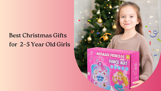 Best Christmas Gifts for 2–5 Year Old Girls (2025 Holiday Guide）